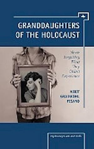 Bild des Verkufers fr Granddaughters of the Holocaust zum Verkauf von BuchWeltWeit Ludwig Meier e.K.