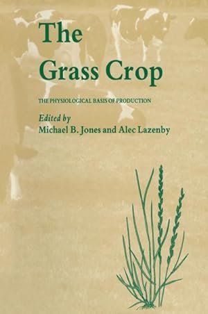 Seller image for The Grass Crop for sale by BuchWeltWeit Ludwig Meier e.K.