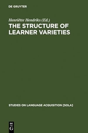 Immagine del venditore per The Structure of Learner Varieties venduto da BuchWeltWeit Ludwig Meier e.K.