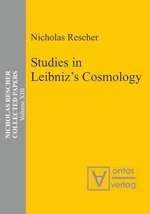 Imagen del vendedor de Studies in Leibnizs Cosmology a la venta por BuchWeltWeit Ludwig Meier e.K.