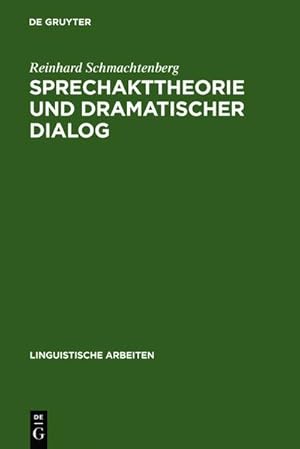 Seller image for Sprechakttheorie und dramatischer Dialog for sale by BuchWeltWeit Ludwig Meier e.K.