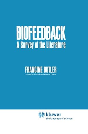 Immagine del venditore per Biofeedback: A Survey of the Literature venduto da BuchWeltWeit Ludwig Meier e.K.