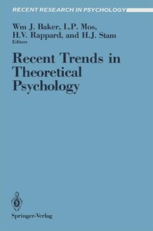 Immagine del venditore per Recent Trends in Theoretical Psychology venduto da BuchWeltWeit Ludwig Meier e.K.