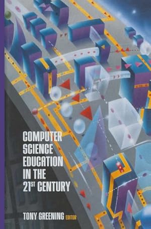 Seller image for Computer Science Education in the 21st Century for sale by BuchWeltWeit Ludwig Meier e.K.