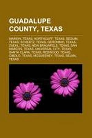Seller image for Guadalupe County, Texas for sale by BuchWeltWeit Ludwig Meier e.K.
