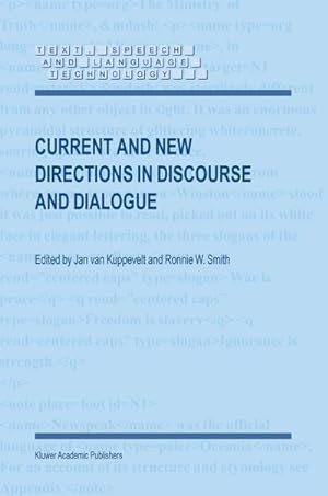 Seller image for Current and New Directions in Discourse and Dialogue for sale by BuchWeltWeit Ludwig Meier e.K.