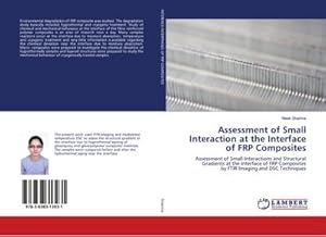 Bild des Verkufers fr Assessment of Small Interaction at the Interface of FRP Composites zum Verkauf von BuchWeltWeit Ludwig Meier e.K.