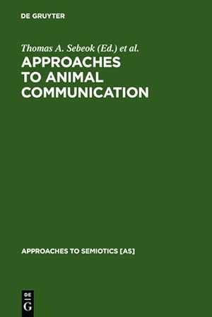 Bild des Verkufers fr Approaches to Animal Communication zum Verkauf von BuchWeltWeit Ludwig Meier e.K.