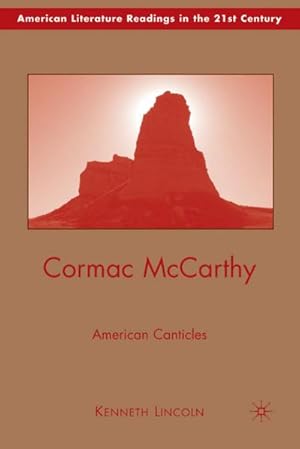 Seller image for Cormac McCarthy: American Canticles for sale by BuchWeltWeit Ludwig Meier e.K.