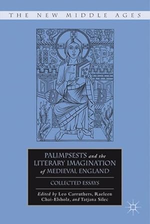 Image du vendeur pour Palimpsests and the Literary Imagination of Medieval England mis en vente par BuchWeltWeit Ludwig Meier e.K.