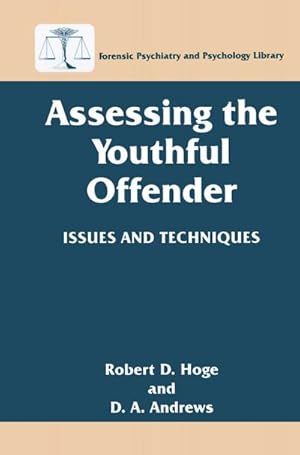 Imagen del vendedor de Assessing the Youthful Offender a la venta por BuchWeltWeit Ludwig Meier e.K.