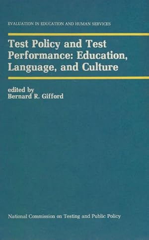 Bild des Verk�ufers f�r Test Policy and Test Performance: Education, Language, and Culture zum Verkauf von BuchWeltWeit Ludwig Meier e.K.
