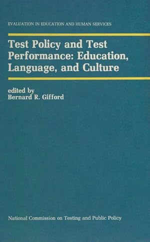 Bild des Verkufers fr Test Policy and Test Performance: Education, Language, and Culture zum Verkauf von BuchWeltWeit Ludwig Meier e.K.