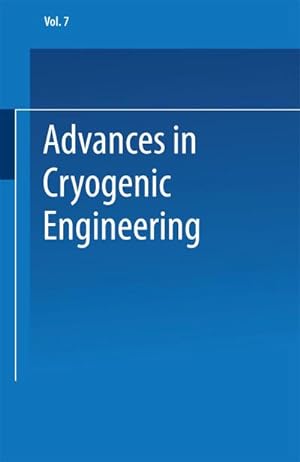 Immagine del venditore per Advances in Cryogenic Engineering venduto da BuchWeltWeit Ludwig Meier e.K.