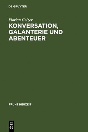 Seller image for Konversation, Galanterie und Abenteuer for sale by BuchWeltWeit Ludwig Meier e.K.