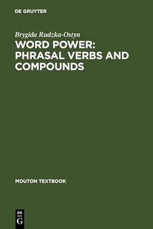 Bild des Verkufers fr Word Power: Phrasal Verbs and Compounds zum Verkauf von BuchWeltWeit Ludwig Meier e.K.