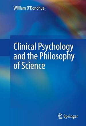 Seller image for Clinical Psychology and the Philosophy of Science for sale by BuchWeltWeit Ludwig Meier e.K.