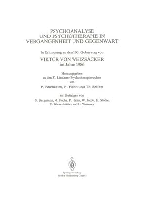 Imagen del vendedor de Psychoanalyse und Psychotherapie in der Vergangenheit und Gegenwart a la venta por BuchWeltWeit Ludwig Meier e.K.