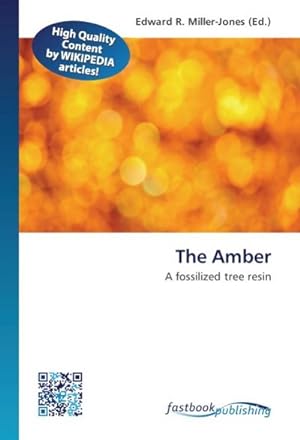 Bild des Verkufers fr The Amber zum Verkauf von BuchWeltWeit Ludwig Meier e.K.