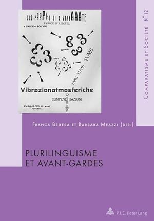 Image du vendeur pour Plurilinguisme et Avant-Gardes mis en vente par BuchWeltWeit Ludwig Meier e.K.