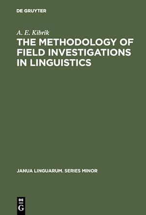 Bild des Verkufers fr The methodology of field investigations in linguistics zum Verkauf von BuchWeltWeit Ludwig Meier e.K.