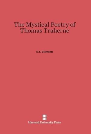 Seller image for The Mystical Poetry of Thomas Traherne for sale by BuchWeltWeit Ludwig Meier e.K.