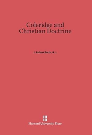 Seller image for Coleridge and Christian Doctrine for sale by BuchWeltWeit Ludwig Meier e.K.