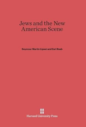 Seller image for Jews and the New American Scene for sale by BuchWeltWeit Ludwig Meier e.K.