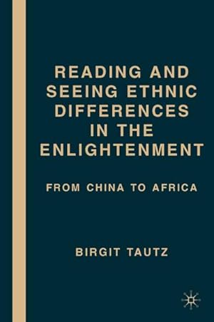 Seller image for Reading and Seeing Ethnic Differences in the Enlightenment for sale by BuchWeltWeit Ludwig Meier e.K.