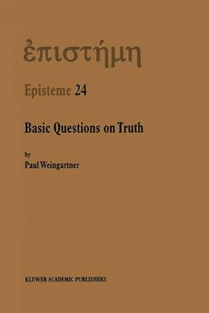 Bild des Verkufers fr Basic Questions on Truth zum Verkauf von BuchWeltWeit Ludwig Meier e.K.