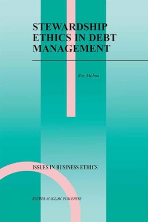 Immagine del venditore per Stewardship Ethics in Debt Management venduto da BuchWeltWeit Ludwig Meier e.K.