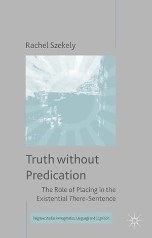 Seller image for Truth Without Predication for sale by BuchWeltWeit Ludwig Meier e.K.