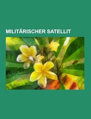 Image du vendeur pour Militrischer Satellit mis en vente par BuchWeltWeit Ludwig Meier e.K.