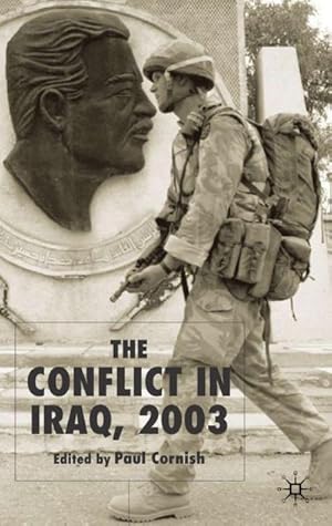 Seller image for The Conflict in Iraq, 2003 for sale by BuchWeltWeit Ludwig Meier e.K.