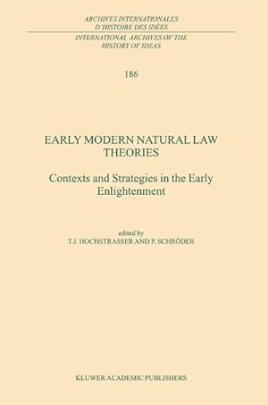 Seller image for Early Modern Natural Law Theories for sale by BuchWeltWeit Ludwig Meier e.K.