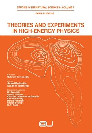 Immagine del venditore per Theories and Experiments in High-Energy Physics venduto da BuchWeltWeit Ludwig Meier e.K.