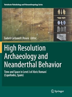 Seller image for High Resolution Archaeology and Neanderthal Behavior for sale by BuchWeltWeit Ludwig Meier e.K.