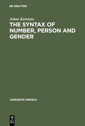 Seller image for The Syntax of Number, Person and Gender for sale by BuchWeltWeit Ludwig Meier e.K.