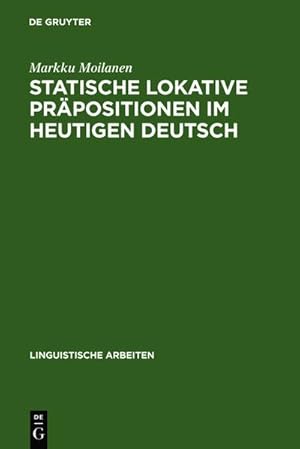 Immagine del venditore per Statische lokative Prpositionen im heutigen Deutsch venduto da BuchWeltWeit Ludwig Meier e.K.