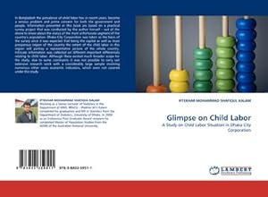 Imagen del vendedor de Glimpse on Child Labor a la venta por BuchWeltWeit Ludwig Meier e.K.