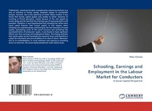 Imagen del vendedor de Schooling, Earnings and Employment in the Labour Market for Conductors a la venta por BuchWeltWeit Ludwig Meier e.K.