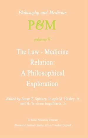 Imagen del vendedor de The Law-Medicine Relation: A Philosophical Exploration a la venta por BuchWeltWeit Ludwig Meier e.K.