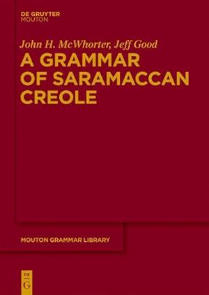 Seller image for A Grammar of Saramaccan Creole for sale by BuchWeltWeit Ludwig Meier e.K.