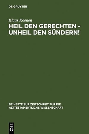 Immagine del venditore per Heil den Gerechten - Unheil den Sndern! venduto da BuchWeltWeit Ludwig Meier e.K.