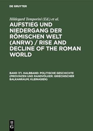 Seller image for Politische Geschichte (Provinzen und Randvlker: Griechischer Balkanraum; Kleinasien) for sale by BuchWeltWeit Ludwig Meier e.K.