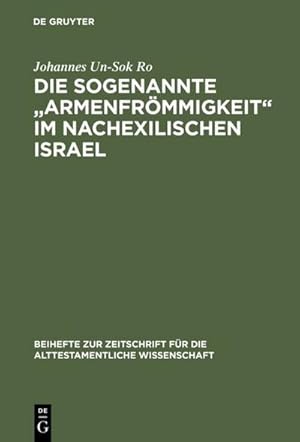 Seller image for Die sogenannte Armenfrmmigkeit im nachexilischen Israel for sale by BuchWeltWeit Ludwig Meier e.K.