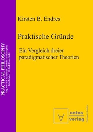 Bild des Verkufers fr Praktische Grnde zum Verkauf von BuchWeltWeit Ludwig Meier e.K.