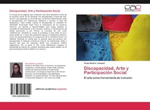 Seller image for Discapacidad, Arte y Participacin Social for sale by BuchWeltWeit Ludwig Meier e.K.