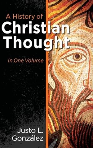 Immagine del venditore per A History of Christian Thought in One Volume venduto da BuchWeltWeit Ludwig Meier e.K.