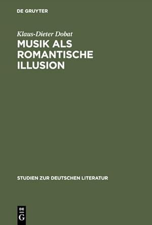 Seller image for Musik als romantische Illusion for sale by BuchWeltWeit Ludwig Meier e.K.